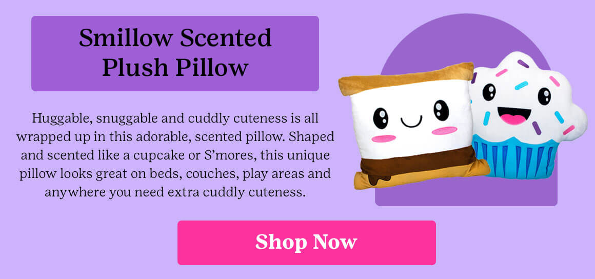 Smillow Scented Plush Pillow Huggable, snuggable and cuddly cuteness is all wrapped up in this adorable, scented pillow. Shaped and scented like a cupcake or S’mores, this unique pillow looks great on beds, couches, play areas and anywhere you need extra cuddly cuteness.