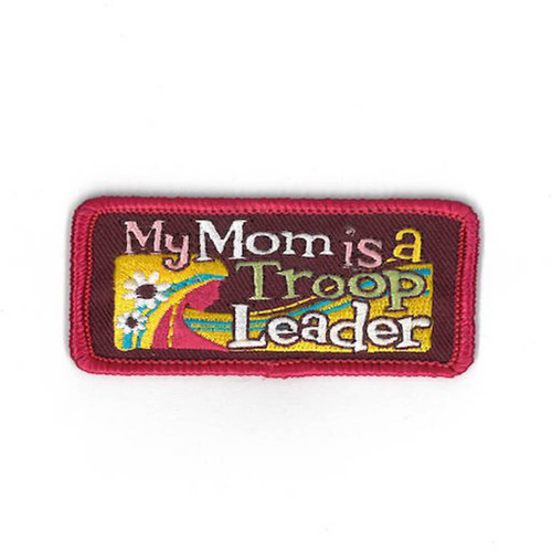 GSCM My Mom is a Troop Leader Patch