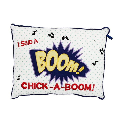 Boom Chick-a-Boom Pillow